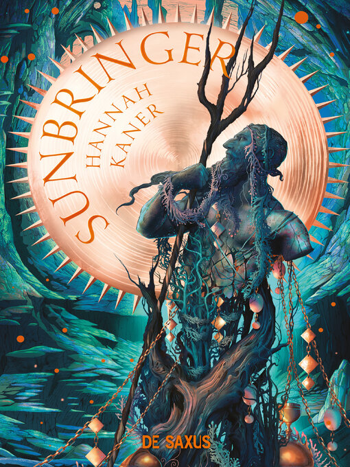 Title details for Sunbringer by Hannah Kaner - Available
